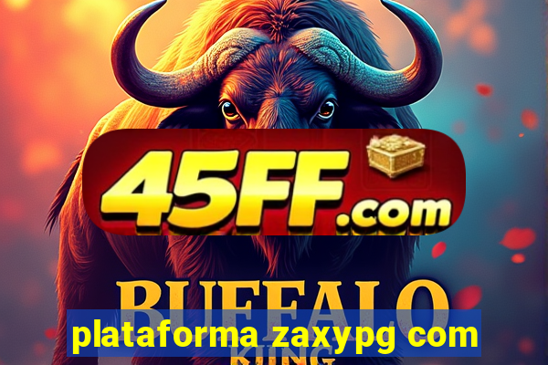 plataforma zaxypg com